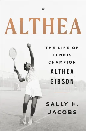 Althea // The Life of Tennis Champion Althea Gibson